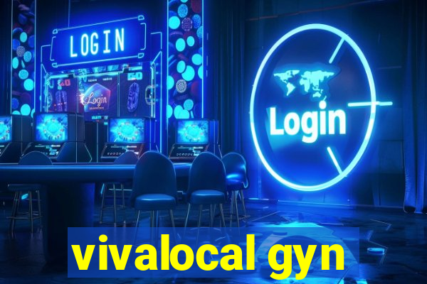 vivalocal gyn